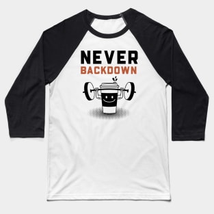 Never Backdown Baseball T-Shirt